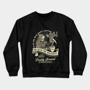 Give Me Mug Shot Coffee Crewneck Sweatshirt